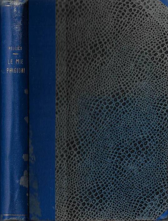 Le mie prigioni - Silvio Pellico - copertina