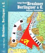 Brezhnev, Berlinguer & C