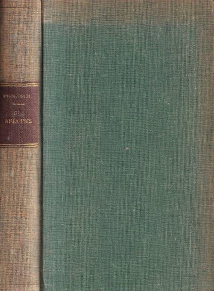Gli asiatici - Frederic Prokosch - copertina