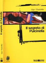 Il segreto di Pulcinella