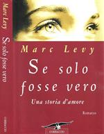 Se solo fosse vero