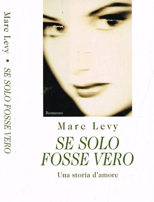 Se solo fosse vero - Marc Levy - copertina
