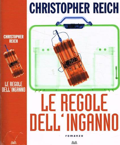 Le regole dell'inganno - Christopher Reich - copertina
