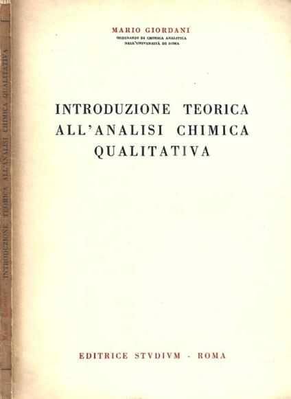 Introduzione teorica all'analisi chimica qualitativa - Mario Giordani - copertina