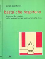 Basta che respirano