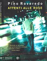 Attenti alle rose