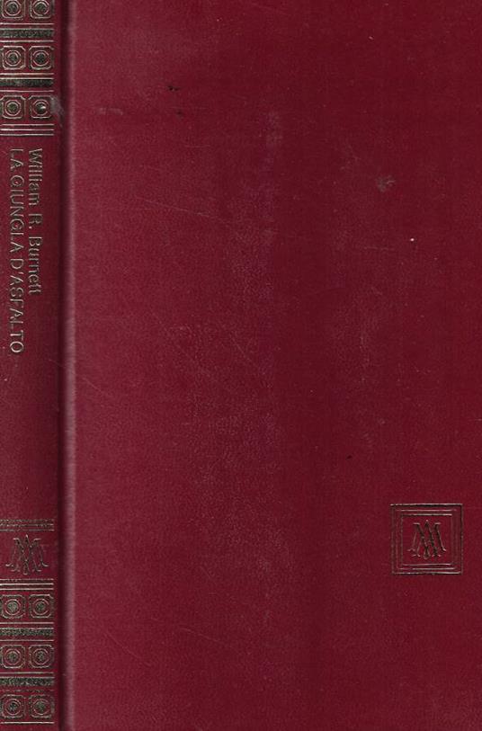 La giungla di asfalto - William R. Burnett - copertina