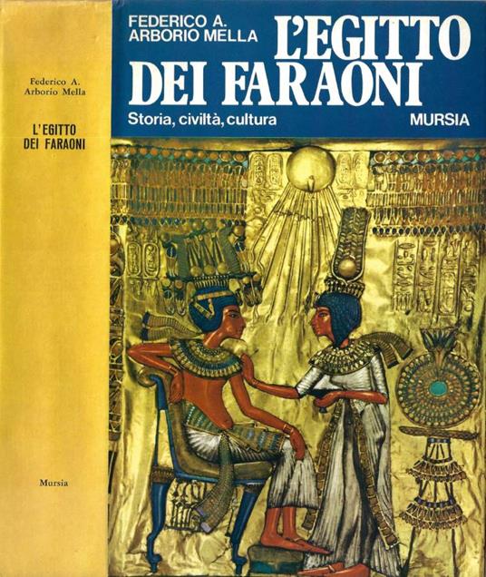 L' Egitto dei Faraoni - Federico A. Arborio Mella - copertina