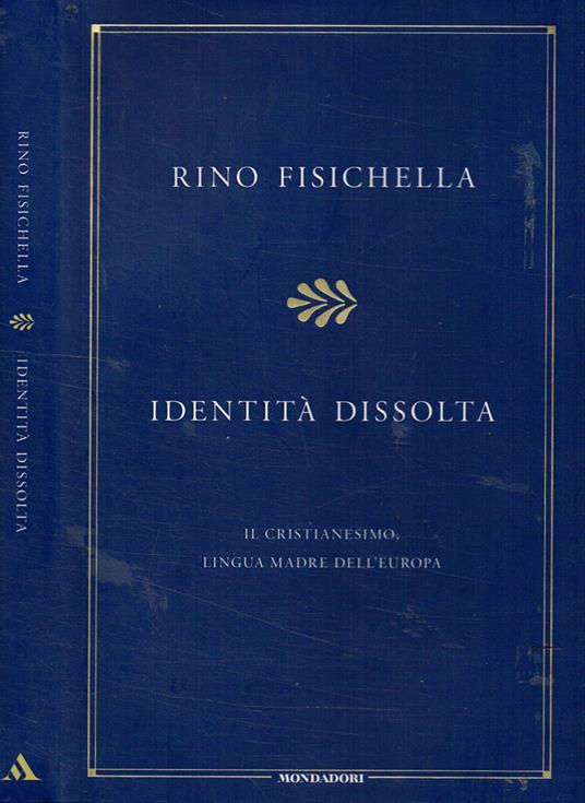 Identità dissolta - Rino Fisichella - copertina