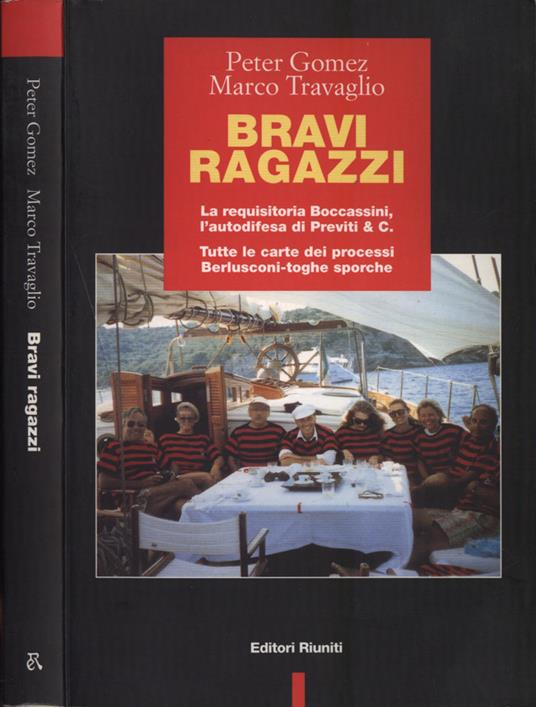 Bravi ragazzi - Peter Gomez - copertina