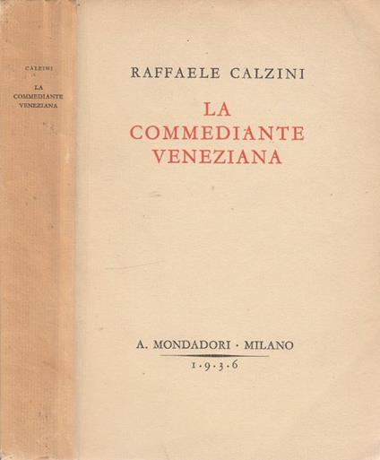 La commediante veneziana - Raffaele Calzini - copertina