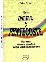 Tra babele e pentecoste