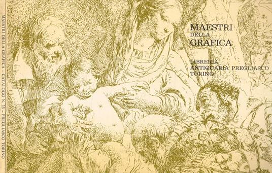Maestri della grafica. Importante collezione di incisioni dal XVI al XX secolo - copertina