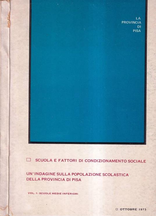 Scuola e fattori di condizionamento sociale, volume 1 - copertina