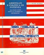 Arbitrati e politica di potenza