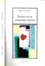 Elegia di un assessore pentito