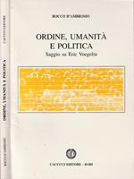 Ordine, umanità e politica