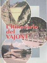 L' itinerario del Vajont