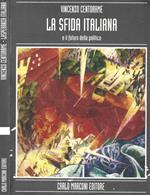 La sfida italiana e il futuro della politica