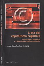 L' età del capitalismo cognitivo