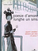 Poesie d'amore lunghe un sms