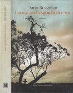 I nostri occhi sporchi di terra