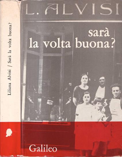 Sarà la volta buona? - Liliana Alvisi - copertina
