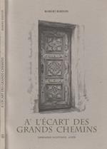 A' l'ecart des grands chemins