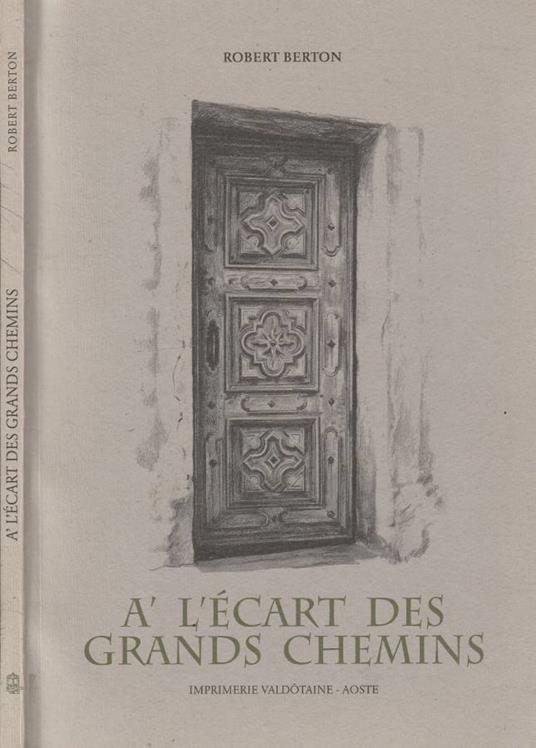 A' l'ecart des grands chemins - Robert Berton - copertina