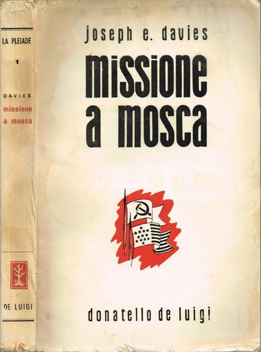 Missione a Mosca - Joseph E. Davies - copertina