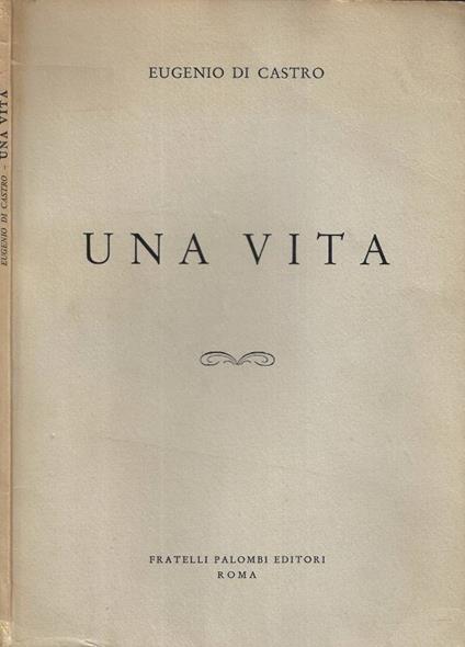 Una vita - Eugenio Di Castro - copertina