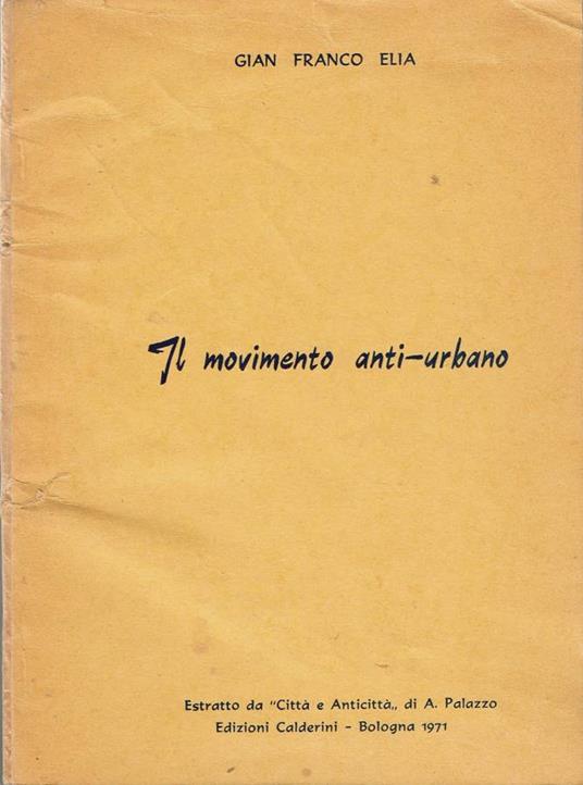 I movimento anti-urbano - Gian Franco Elia - copertina