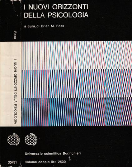I nuovi orizzonti della psicologia - Brian M. Foss - copertina