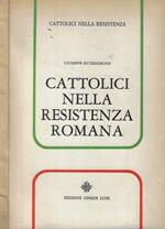 Cattolici nella resistenza romana