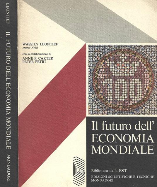 Il futuro dell'economia mondiale - Wassily Leontief - copertina