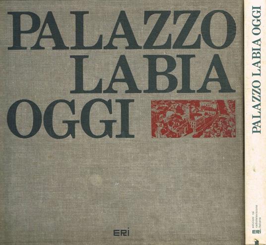 Palazzo Labia, oggi - Bruno Molajoli - copertina