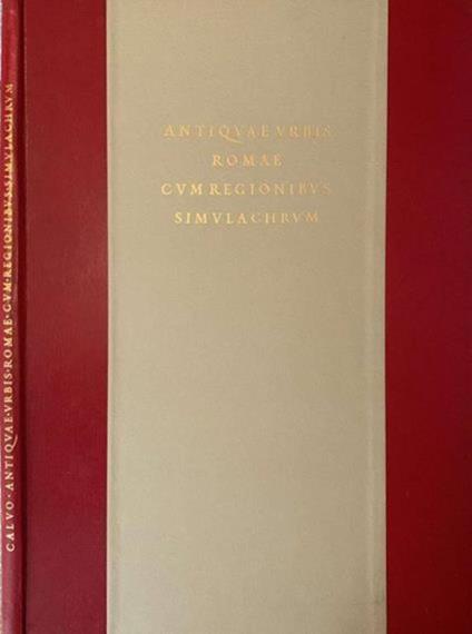Antiquae Urbis Romae cum Regionibus Simulachrum - Roberto Peliti - copertina