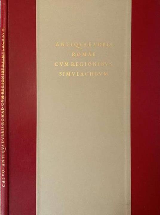 Antiquae Urbis Romae cum Regionibus Simulachrum - Roberto Peliti - copertina