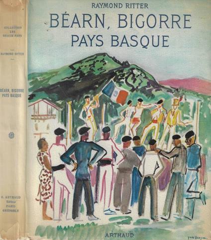 Béarn, Bigorre, Cote et Pays Basque - Raymond Ritter - copertina