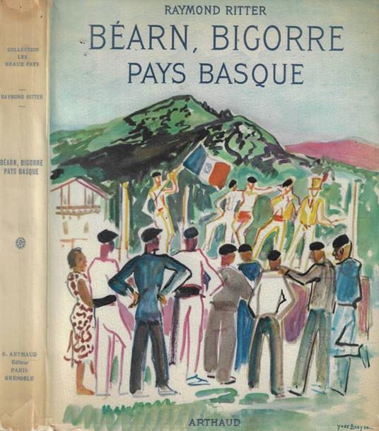 Béarn, Bigorre, Cote et Pays Basque - Raymond Ritter - copertina