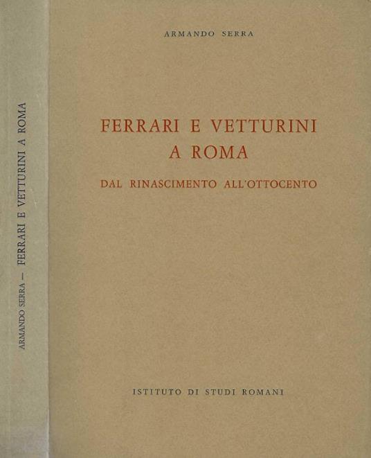 Ferrari e vetturini a Roma - Armando Serra - copertina