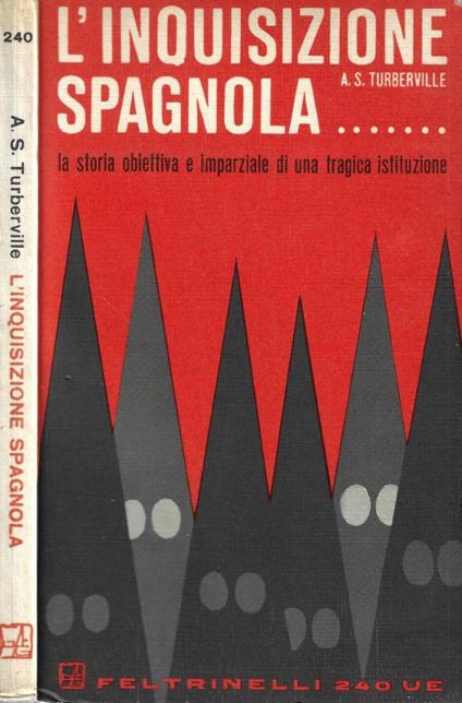 L' inquisizione spagnola - A. S. Turberville - copertina