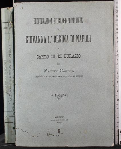 Elucubrazioni Storico-Diplomatiche Su Giovanna I - Camera - copertina