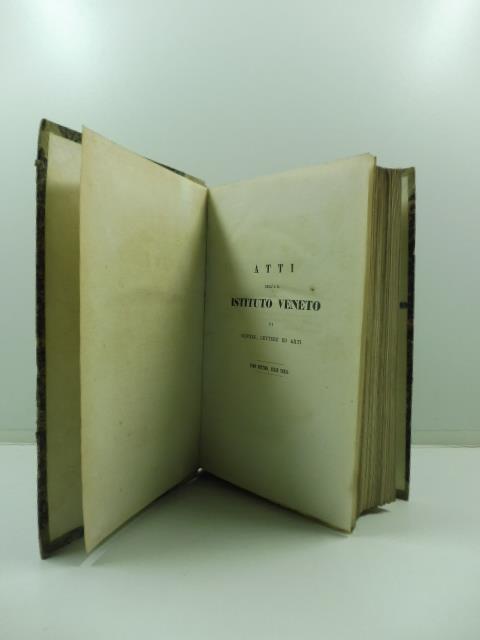 Atti dell'I. R. Istituto Veneto di Scienze, Lettere ed Arti dal novembre 1861 all'ottobre 1862