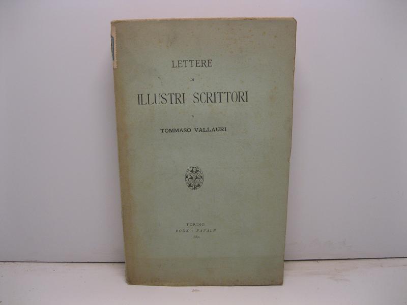 Lettere di illustri scrittori a Tommaso Vallauri