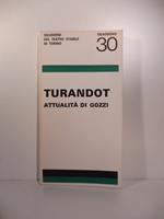 Turandot. Attualita' di Gozzi
