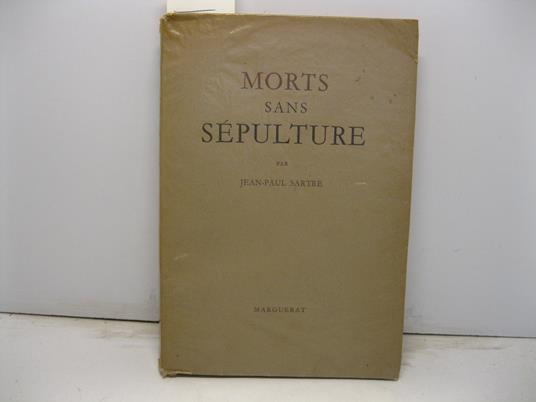 Morts sans sepulture - Jean-Paul Sartre - copertina