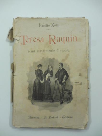Teresa Raquin o un matrimonio d'amore. Romanzo - Émile Zola - copertina