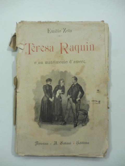 Teresa Raquin o un matrimonio d'amore. Romanzo - Émile Zola - copertina