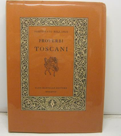 Proverbi Toscani - Fortunato Bellonzi - copertina